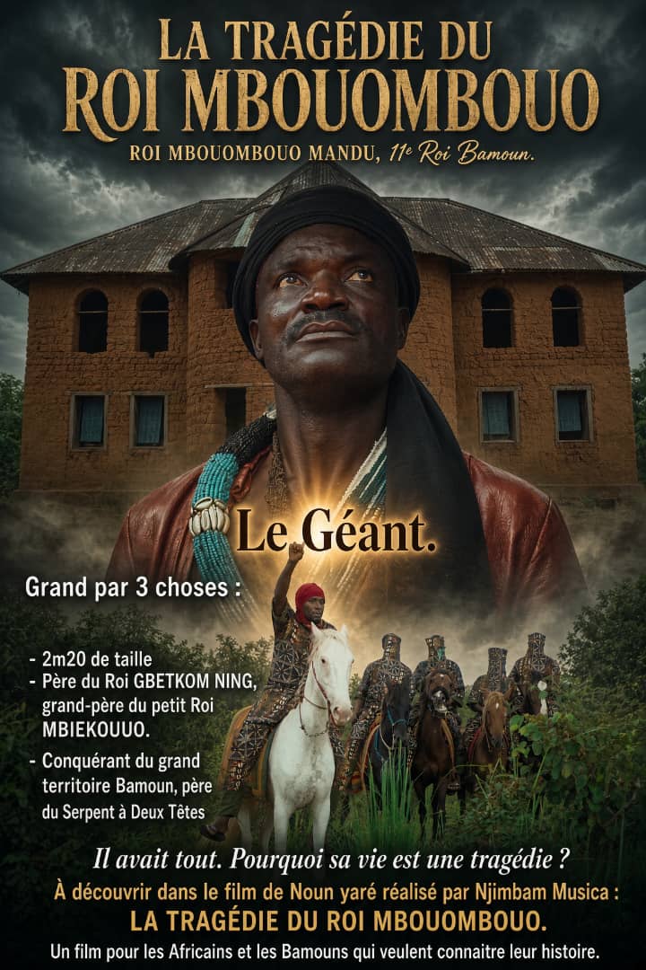 LA TRAGÉDIE DU ROI MBOUOMBOUO